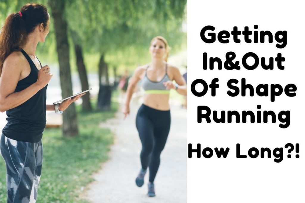 How Long Does It Take to Get Into Running Shape Out