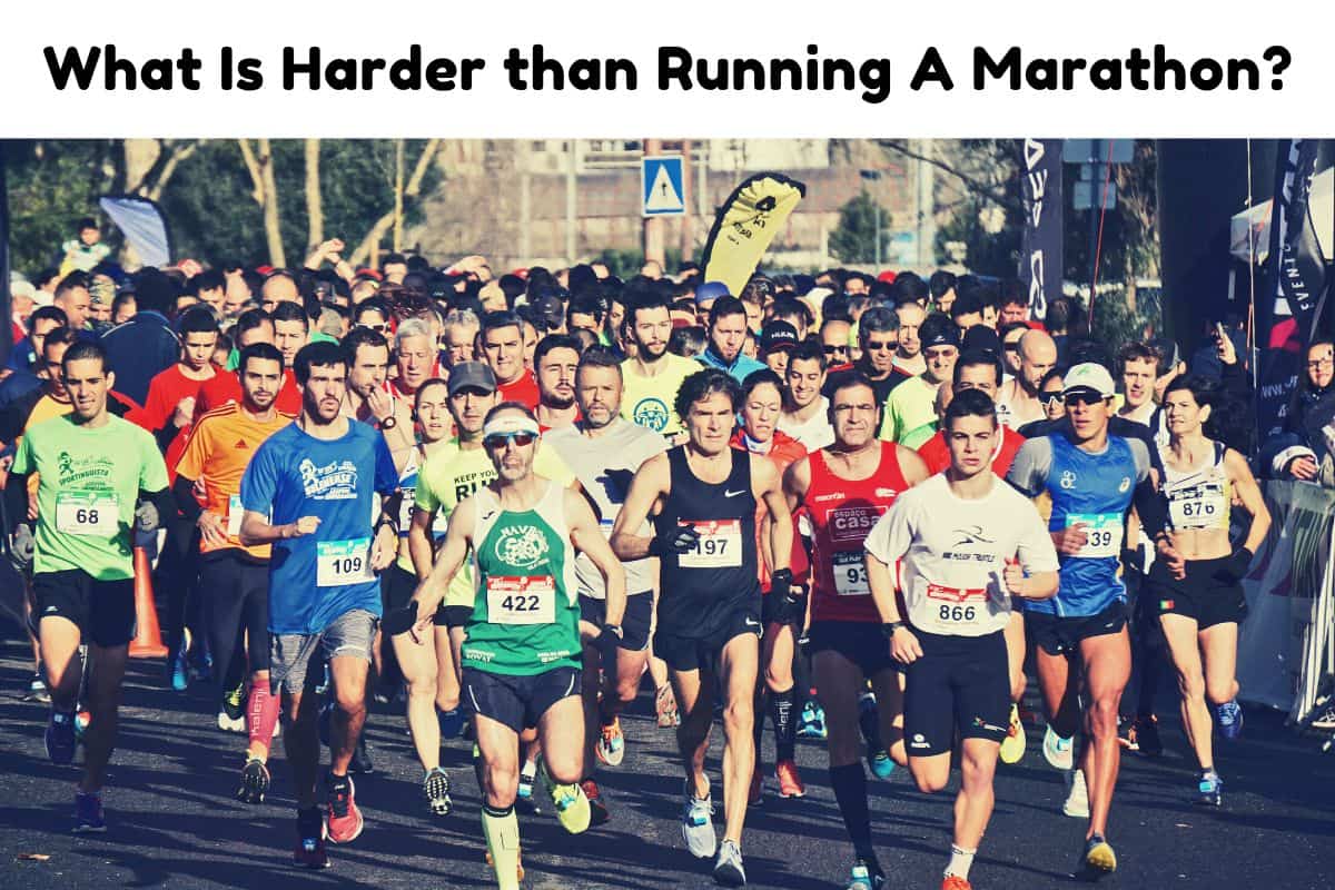 What Is Harder than Running A Marathon ?! (List of Next Level ...